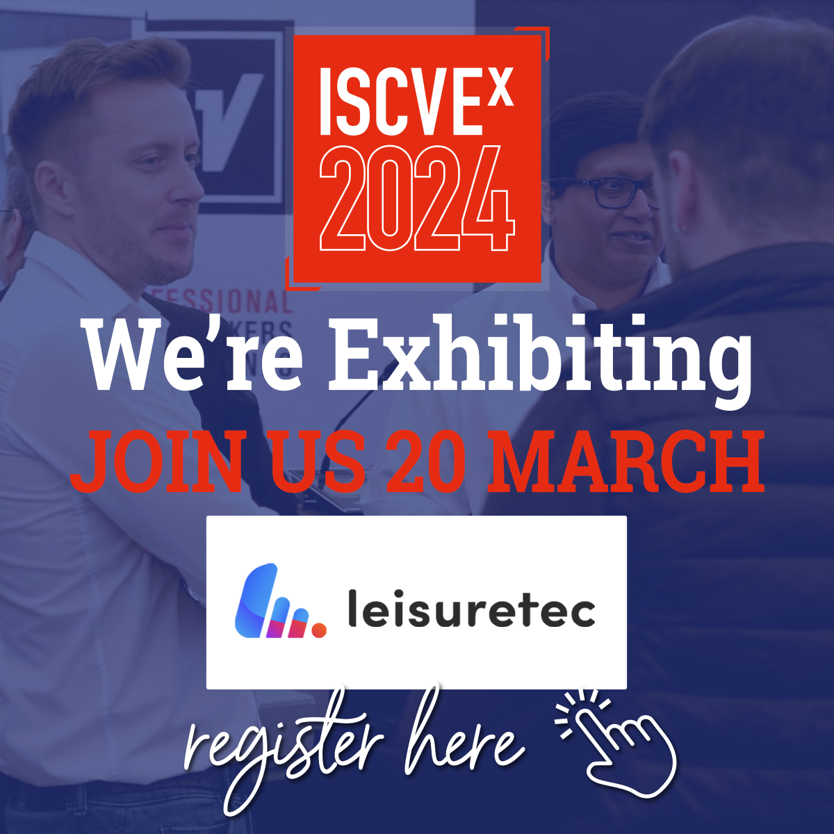 ISCVEx 2024 We are Exhibiting Banner 1200px - Exhibitors - Leisuretec