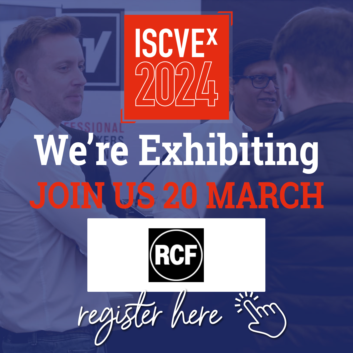 ISCVEx 2024 We are Exhibiting Banner 1200px - Exhibitors - RCF