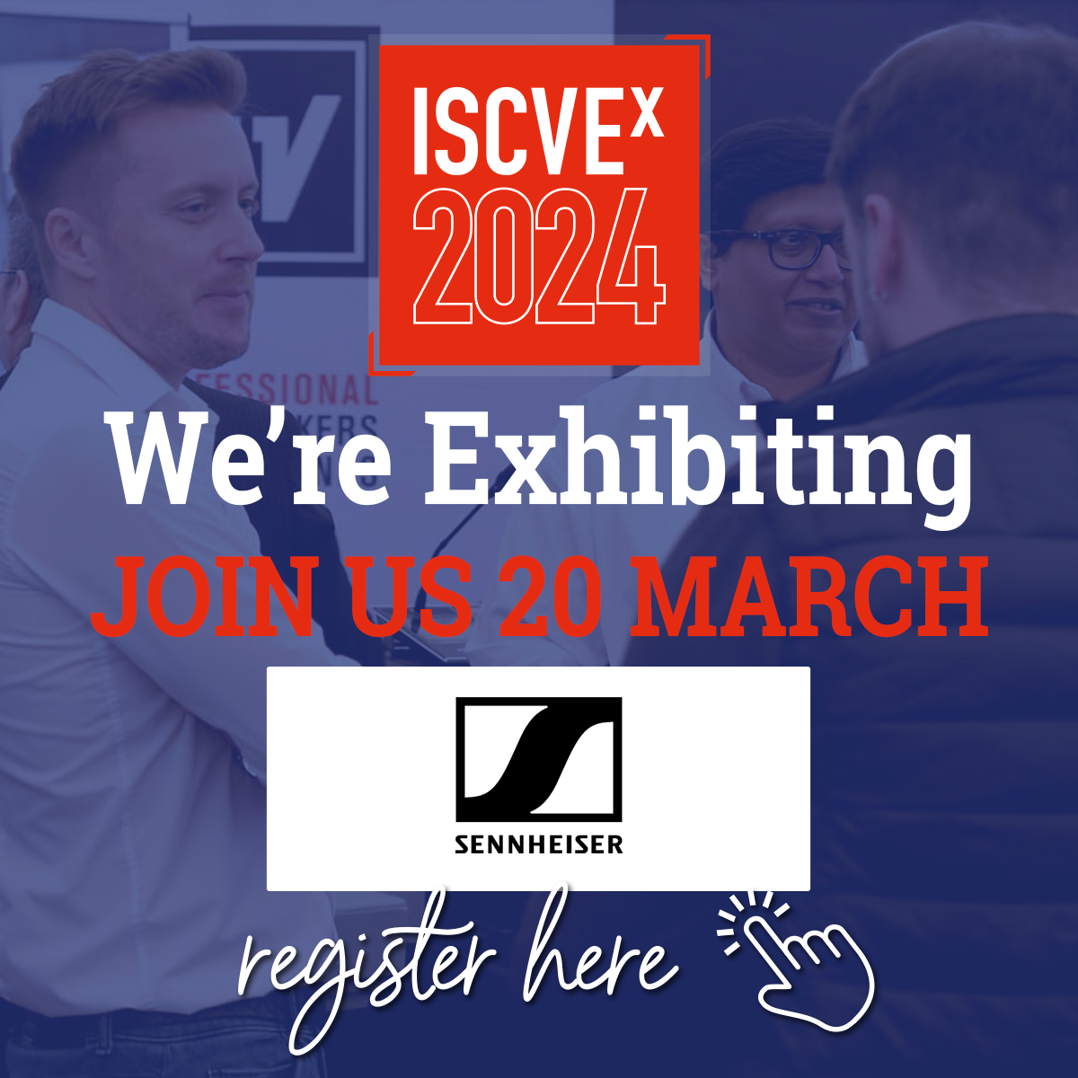 ISCVEx 2024 We are Exhibiting Banner 1200px - Exhibitors - Sennheiser