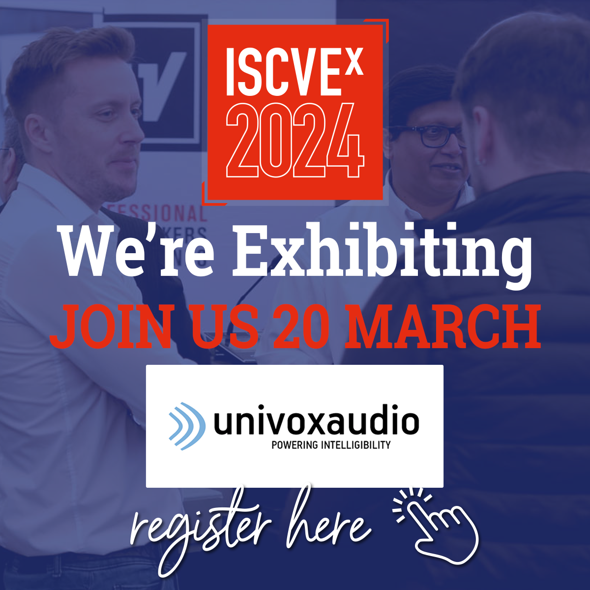 ISCVEx 2024 We are Exhibiting Banner 1200px - Exhibitors - Univox Audio